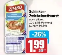 Hit Schinken- Zwiebelmettwurst Angebot