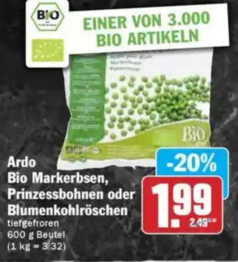 Hit Ardo Bio Markerbsen, Prinzessbohnen oder Blumenkohlröschen Angebot