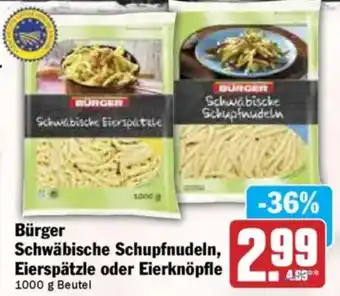 Hit BURGER Schwäbische Schupfnudeln Eierspätzle oder Eierknöpfle Angebot