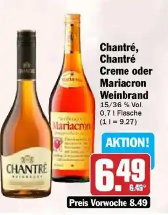 Hit Chantré, Chantré Creme oder Mariacron Weinbrand Angebot