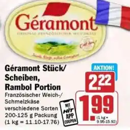 Hit Géramont Stück/ Scheiben, Rambol Portion Angebot