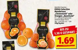 nah & gut EDEKA Selection Mandarinen ,,ClemenGold" oder Orangen ,,NavelGold" Angebot