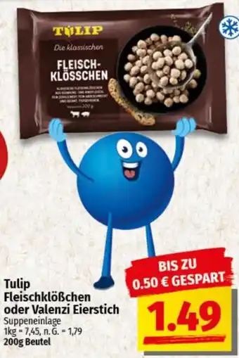 nah & gut Tulip Fleischklößchen oder Valenzi Eierstich Angebot