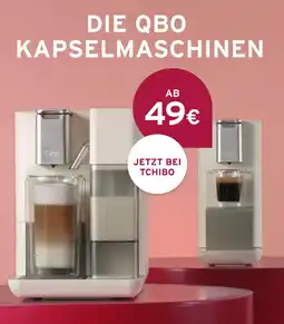 Tchibo Tchibo die qbo kapselmaschinen Angebot