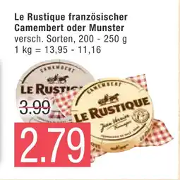 Marktkauf Le rustique französischer camembert oder munster Angebot