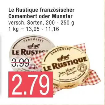 Marktkauf Le rustique französischer camembert oder munster Angebot