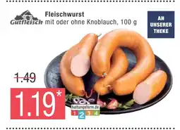 Marktkauf Gutfleisch fleischwurst Angebot