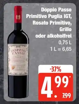 Edeka Doppio passo primitivo puglia igt, rosato primitivo, grillo oder alkoholfrei Angebot