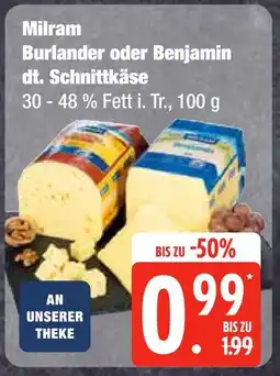 Edeka Milram burlander oder benjamin dt. schnittkäse Angebot