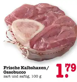 E-Center Frische kalbshaxen / ossobucco Angebot