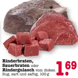 E-Center Rinderbraten, sauerbraten oder rindergulasch Angebot