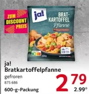 Selgros ja! Bratkartoffelpfanne Angebot