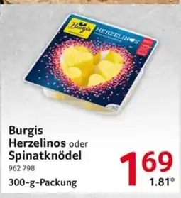 Selgros Burgis Herzelinos oder Spinatknödel Angebot