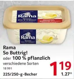 Selgros Rama So Buttrig! oder 100% pflanzlich Angebot