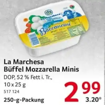 Selgros La Marchesa Büffel Mozzarella Minis Angebot