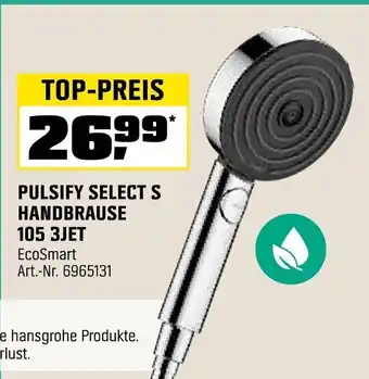 OBI hansgrohe PULSIFY SELECT S HANDBRAUSE 105 3JET Angebot