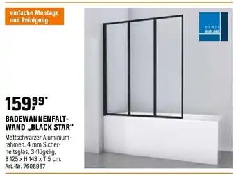 OBI BADEWANNENFALT- WAND,,BLACK STAR" Angebot