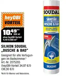 OBI SILIKON SOUDAL ,,DUSCHE & BAD" Angebot