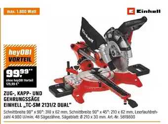 OBI EINHELL ZUG-, KAPP- UND GEHRUNGSSÄGE ,,TC-SM 2131/2 DUAL" Angebot