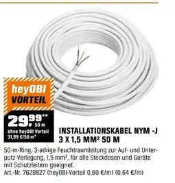 OBI INSTALLATIONSKABEL NYM -J 3 X 1,5 MM² 50 M Angebot