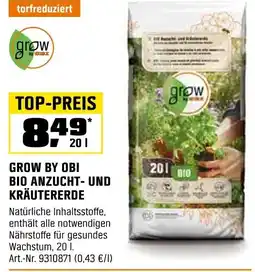 OBI GROW BY OBI BIO ANZUCHT- UND KRÄUTERERDE Angebot