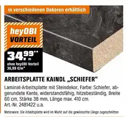 OBI ARBEITSPLATTE KAINDL „SCHIEFER" Angebot