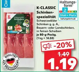 Kaufland K-CLASSIC Schinken- spezialität Angebot