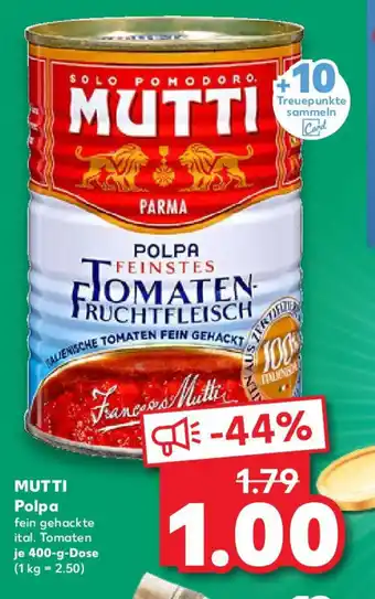 Kaufland MUTTI Polpa Angebot