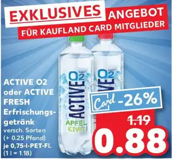 Kaufland ACTIVE 02 oder ACTIVE FRESH Erfrischungs- getränk Angebot