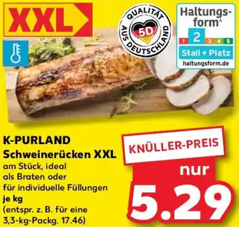 Kaufland K-PURLAND Schweinerücken XXL Angebot