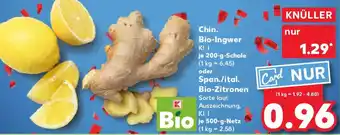 Kaufland Chin Bio-Ingwer oder Span./ital. Bio-Zitronen Angebot