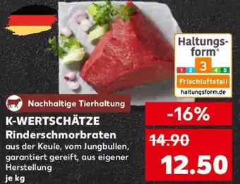 Kaufland K-WERTSCHÄTZE Rinderschmorbraten Angebot