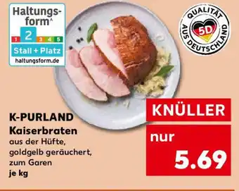 Kaufland K-PURLAND Kaiserbraten Angebot