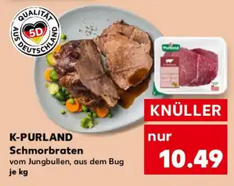 Kaufland K-PURLAND Schmorbraten Angebot