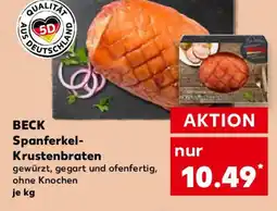 Kaufland BECK Spanferkel- Krustenbraten Angebot