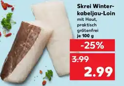 Kaufland Skrei Winter- kabeljau-Loin Angebot