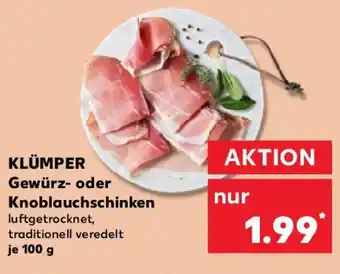 Kaufland KLÜMPER Gewürz- oder Knoblauchschinken Angebot