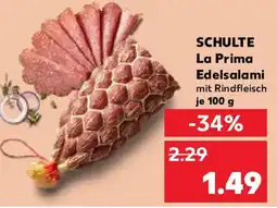 Kaufland SCHULTE La Prima Edelsalami Angebot