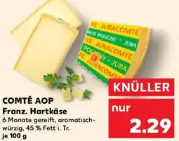 Kaufland COMTÉ AOP Franz. Hartkäse Angebot