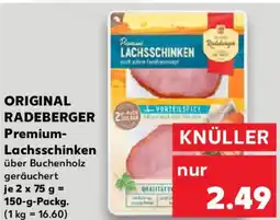 Kaufland ORIGINAL RADEBERGER Premium- Lachsschinken Angebot