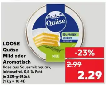 Kaufland LOOSE Mild oder Aromatisch Angebot