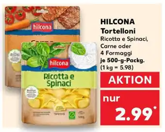 Kaufland HILCONA Tortelloni Angebot