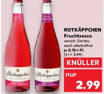 Kaufland ROTKÄPPCHEN Fruchtsecco Angebot