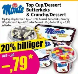 Norma Monte Top Cup/Dessert Butterkeks & Crunchy/Dessert Angebot