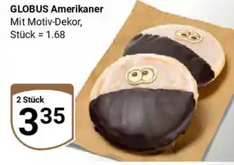 Globus GLOBUS Amerikaner Angebot