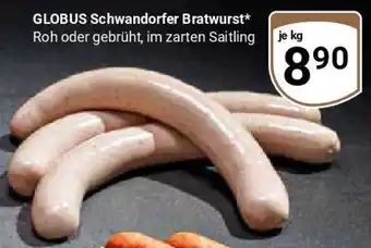 Globus GLOBUS Schwandorfer Bratwurst Angebot