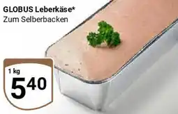 Globus GLOBUS Leberkäse Angebot