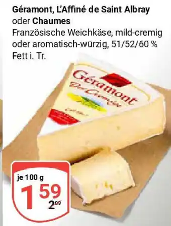 Globus Géramont, L'Affiné de Saint Albray oder Chaumes Angebot