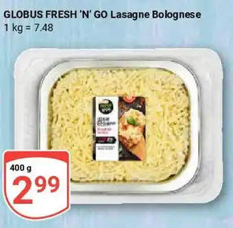 Globus GLOBUS FRESH 'N' GO Lasagne Bolognese Angebot