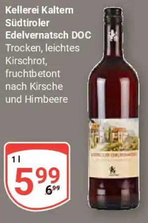 Globus Kellerei Kaltern Südtiroler Edelvernatsch DOC Angebot